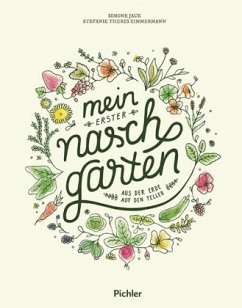 Mein erster Naschgarten (Restauflage) - Jauk, Simone;Zimmermann, Stefanie Theres