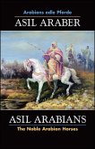 Asil Araber VII - Arabiens edle Pferde/The Noble Arabian Horses  (Restauflage)