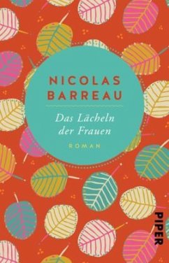 Das Lächeln der Frauen (Mängelexemplar) - Barreau, Nicolas