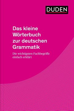 Das kleine Wörterbuch zur deutschen Grammatik 