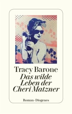 Das wilde Leben der Cheri Matzner  - Barone, Tracy