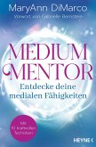 Medium Mentor - Entdecke deine medialen Fähigkeiten  (Mängelexemplar)