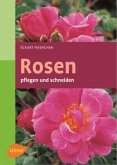 Rosen pflegen und schneiden  (Restauflage)