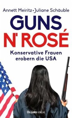Guns n' Rosé (Mängelexemplar) - Meiritz, Annett;Schäuble, Juliane