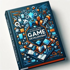 Cover The Game Developer's Journey From Concept to Completion (eBook, ePUB)