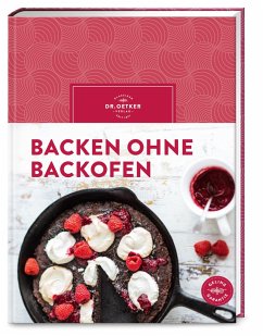 Backen ohne Backofen (Mängelexemplar) - Dr. Oetker Verlag;Oetker