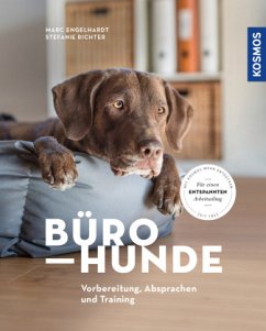 Bürohunde  - Engelhardt, Marc;Richter, Stefanie