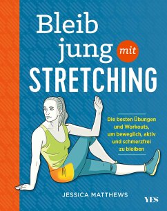 Bleib jung mit Stretching (Mängelexemplar) - Matthews, Jessica