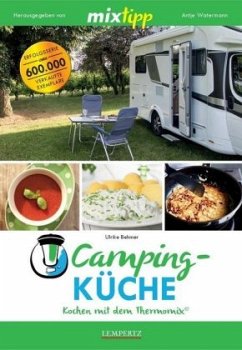 MIXtipp: Campingküche - Kochen mit dem Thermomix®  - Behmer, Ulrike