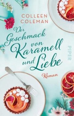 Der Geschmack von Karamell und Liebe  - Coleman, Colleen