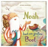 Noah baut ein großes Boot (Restauflage)