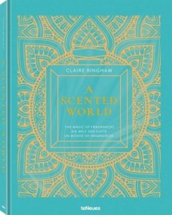 A Scented World (Mängelexemplar) - Bingham, Claire