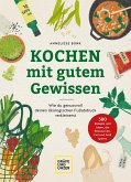 Kochen mit gutem Gewissen  (Restauflage)