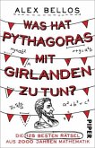 Was hat Pythagoras mit Girlanden zu tun? (Restauflage)