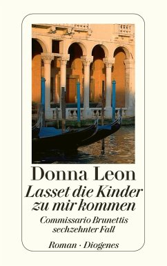 Lasset die Kinder zu mir kommen / Commissario Brunetti Bd.16 (Mängelexemplar) - Leon, Donna