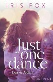 Just one dance - Lea & Aidan (Restauflage)