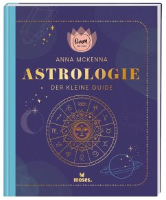Omm for you Astrologie - Der kleine Guide (Restauflage) - McKenna, Anna