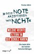 Diese Note akzeptieren wir nicht  ... - Bild 1