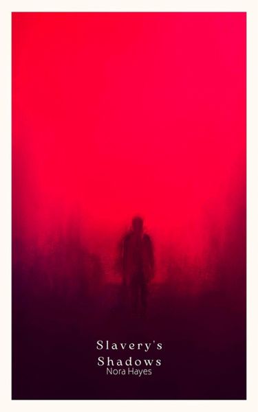 Slavery's Shadows (America literature: 19th century, #1) (eBook, ePUB) Slavery's Shadows (America literature: 19th century, #1) (eBook, ePUB)