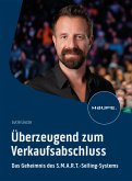 Überzeugend zum Verkaufsabschluss (eBook, ePUB)