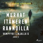 Murhat Itämeren rannoilla 6: Vampyyri linjalla 6 (MP3-Download)