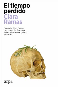 El tiempo perdido (eBook, ePUB) - Ramas, Clara