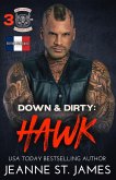 Down & Dirty: Hawk (eBook, ePUB)