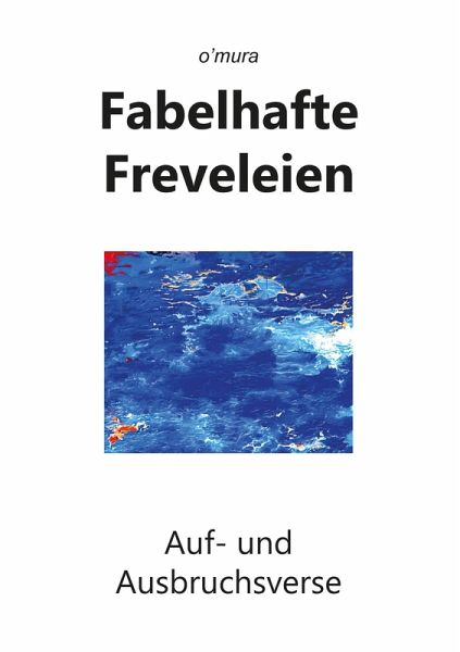 Fabelhafte Freveleien (eBook, ePUB) Fabelhafte Freveleien (eBook, ePUB)