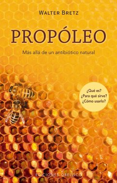 Cover Própoleo. Más allá de un antibiótico natural. (eBook, ePUB)
