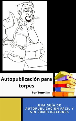 Cover Autopublicación para torpes (eBook, ePUB)
