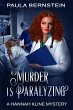 Murder is Paralyzing (A Hannah Kline... - Bild 1