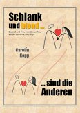 Schlank und blond sind die Anderen (eBook, ePUB)