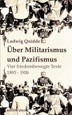 Über Militarismus und Pazifismus (eBook, ePUB)
