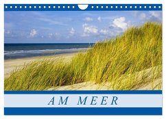 Am Meer (Wandkalender 2025 DIN A4 quer), CALVENDO Monatskalender