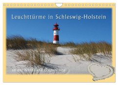 Leuchttürme Schleswig-Holsteins (Wandkalender 2025 DIN A4 quer), CALVENDO Monatskalender