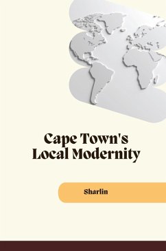 Cover Cape Town's Local Modernity