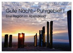 Gute Nacht - Ruhrgebiet! (Wandkalender 2025 DIN A4 quer), CALVENDO Monatskalender