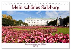 Mein schönes Salzburg (Tischkalender 2025 DIN A5 quer), CALVENDO Monatskalender