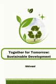Together for Tomorrow: Sustainable Development