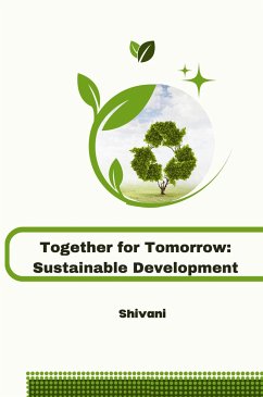 Together for Tomorrow: Sustainable Development - Shivani