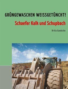 Grüngewaschen weißgetüncht! - Gaedecke, Britta