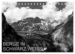 BERGE IN SCHWARZ WEISS (Tischkalender 2025 DIN A5 quer), CALVENDO Monatskalender