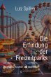 Die Erfindung der Freizeitparks - Bild 1