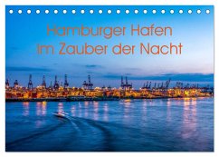 Hamburger Hafen - Im Zauber der Nacht (Tischkalender 2025 DIN A5 quer), CALVENDO Monatskalender