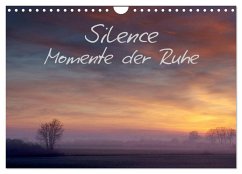 Silence - Momente der Ruhe - Klaus Gerken (Wandkalender 2025 DIN A4 quer), CALVENDO Monatskalender - Calvendo;Gerken, Klaus