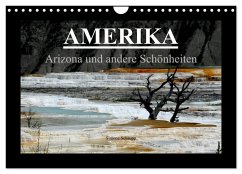 Amerika - Arizona und andere Schönheiten (Wandkalender 2025 DIN A4 quer), CALVENDO Monatskalender - Calvendo;Schaupp, Simone