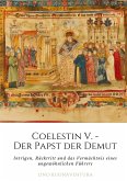 Coelestin V. - Der Papst der Demut