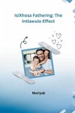 IsiXhosa Fathering: The Intlawulo Effect