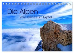 Die Alpen ¿ vom Tal bis zum Gipfel (Tischkalender 2025 DIN A5 quer), CALVENDO Monatskalender - Calvendo;Mosert, Stefan