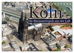 Köln - Die Rheinmetropole aus der Luft (Tischkalender 2025 DIN A5 quer), CALVENDO Monatskalender - Calvendo;Hähnel, Christoph